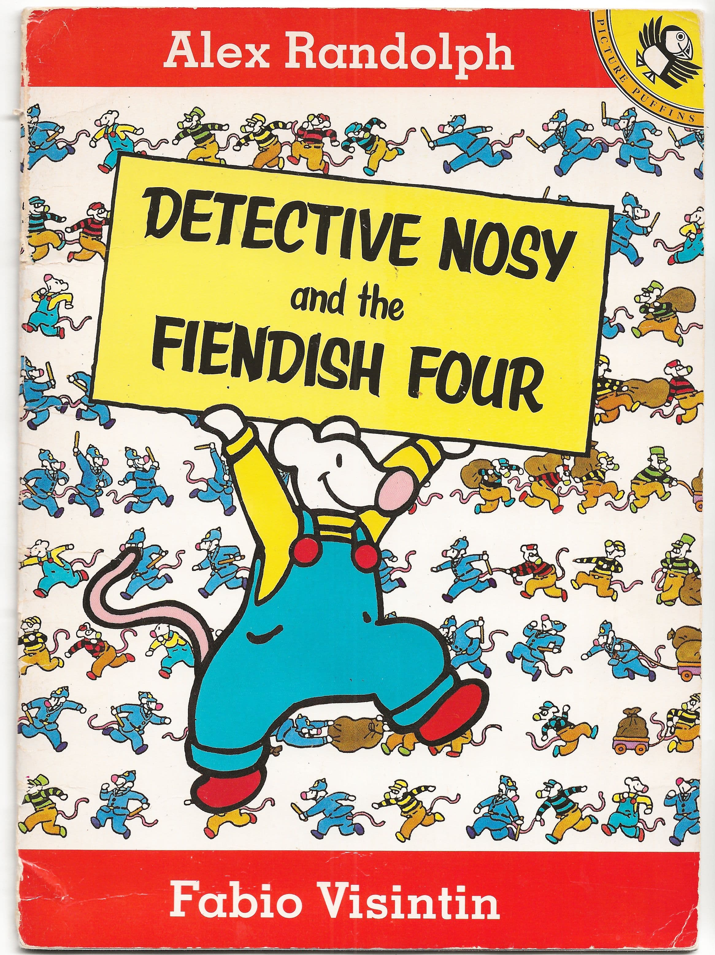 Detective Nosy and the fiendish four
