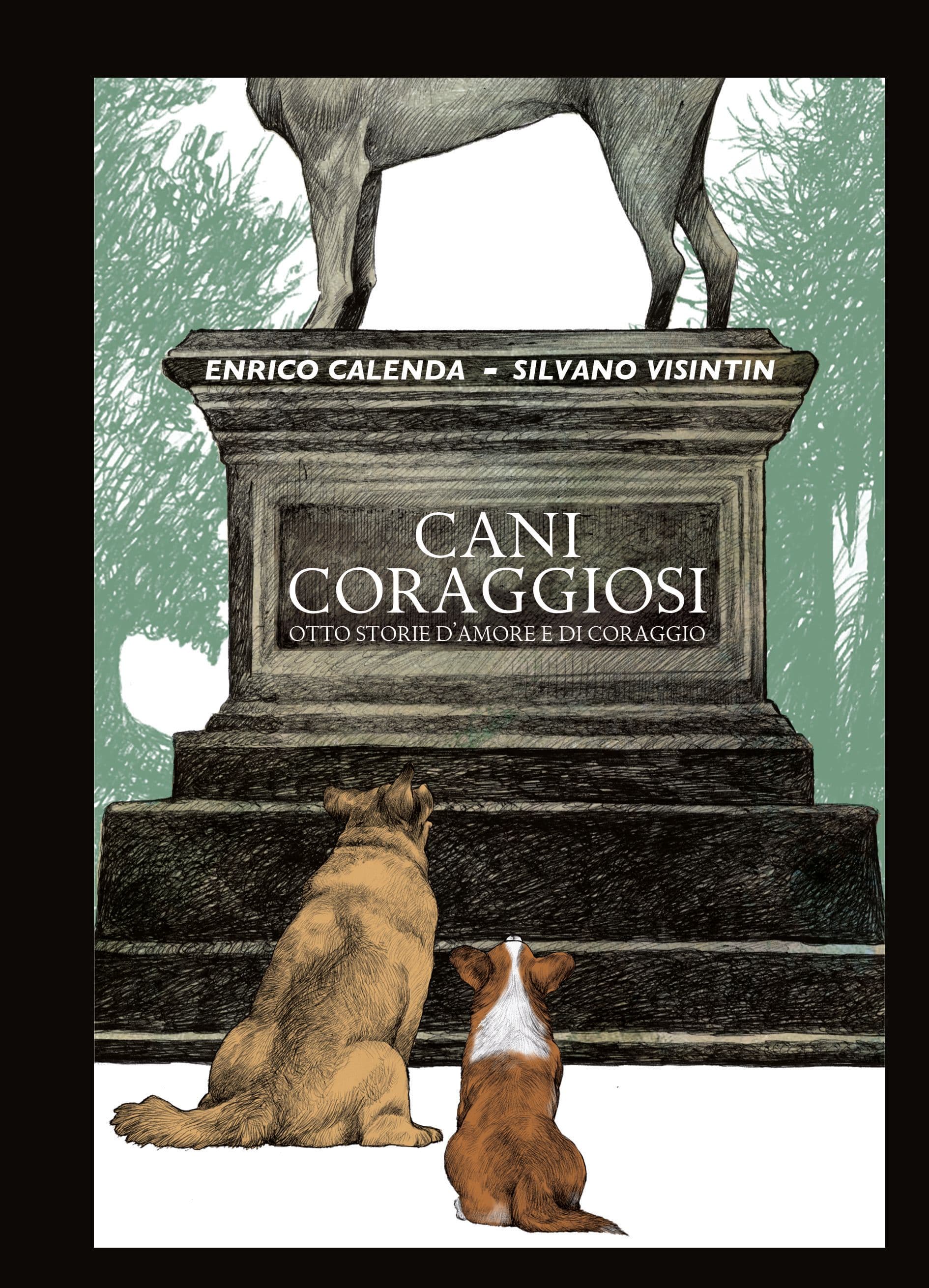 Cani coraggiosi